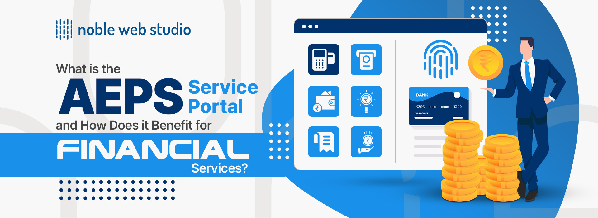 What is the AEPS Service Portal and How Does it Benefit Financial Services