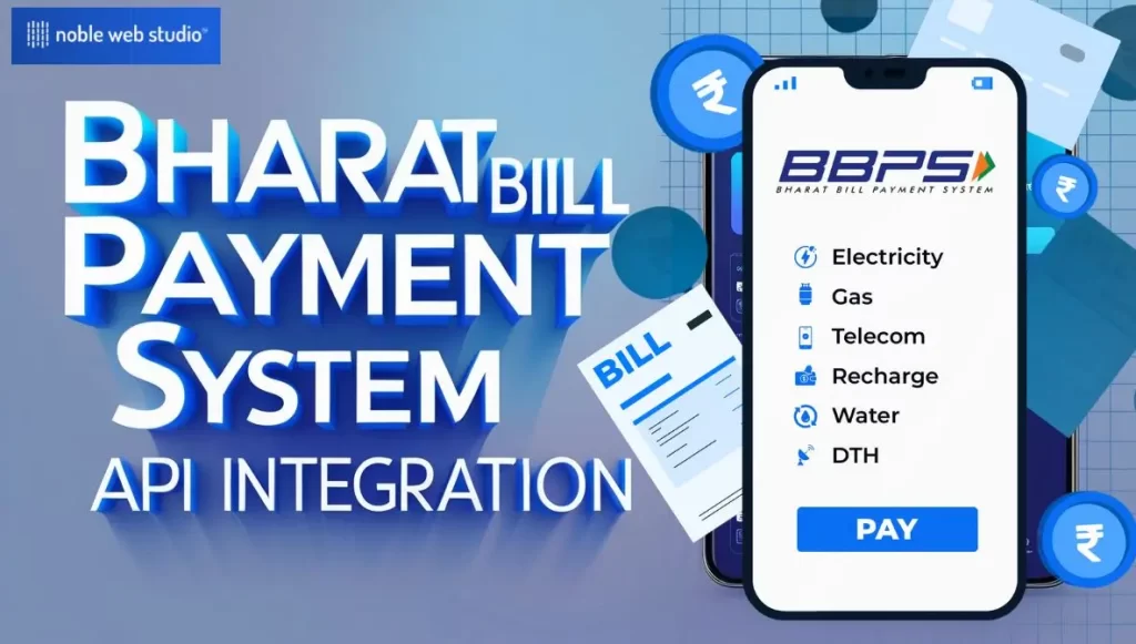 Bharat Bill Payment System API Integration