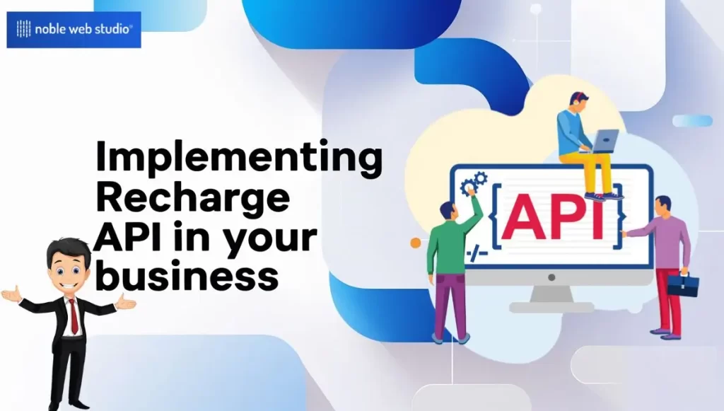 Implementing Recharge API in Your Business